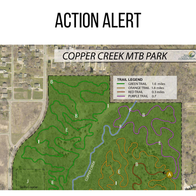 ACTION ALERT: Copper creek MTB Park